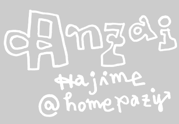 Anzai Hajime @homepaziy